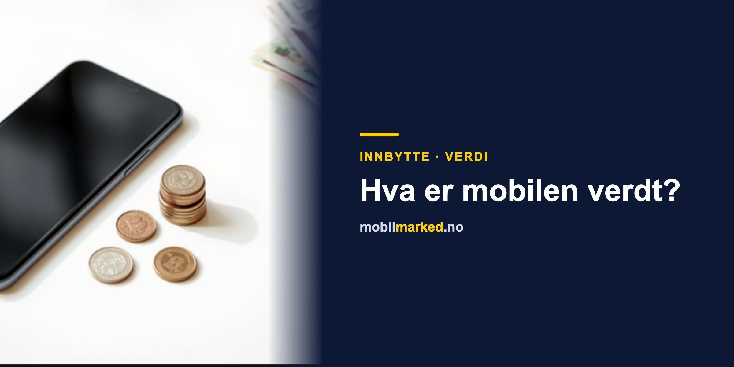 Mobil ved mynter og sedler – innbytteverdi