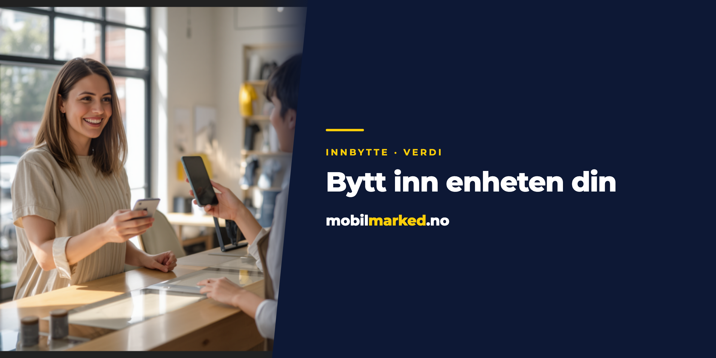 Bytt inn enheten din – innbytte